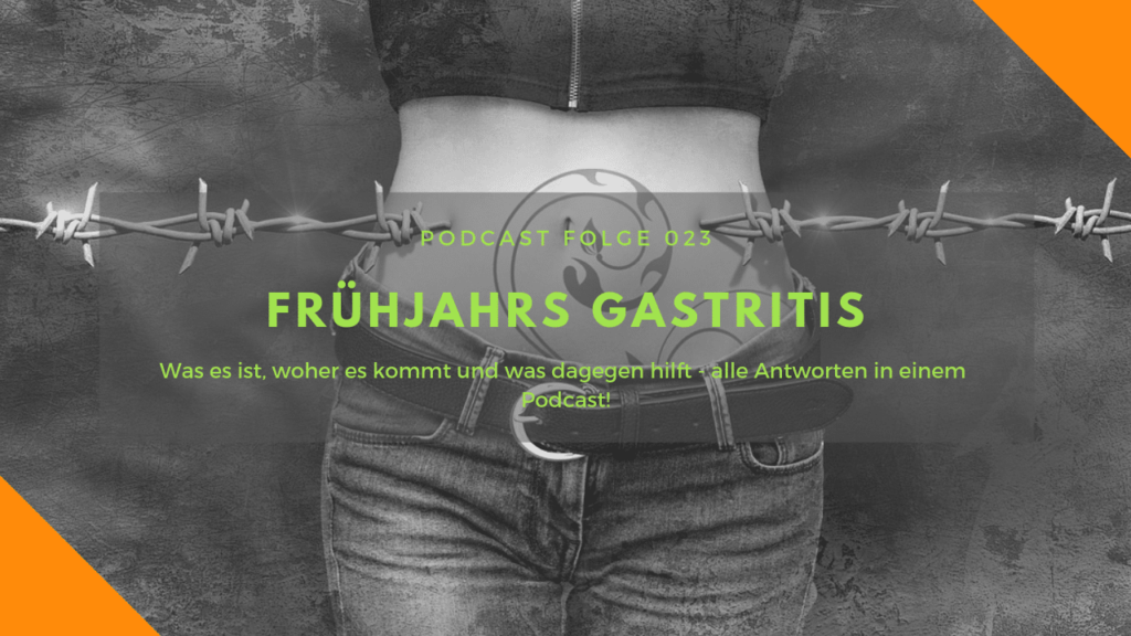 Frühjahrs Gastritis